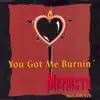 You Got Me Burnin' (Bomba Denge Rmx) [Bomba Denge Rmx]