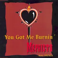 You Got Me Burnin' (Bomba Denge Rmx) [Bomba Denge Rmx]