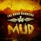 Mud - The Road Hammers lyrics