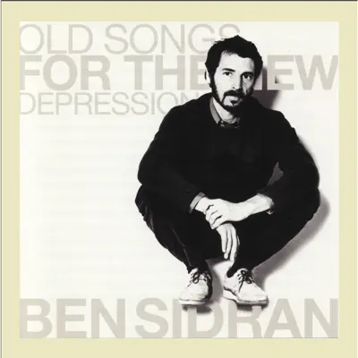 Old Songs for the New Depression - Ben Sidran Old Songs for the New Depression - Ben Sidran