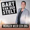 Bart Van der Stelt - Morgen Weer Een Dag