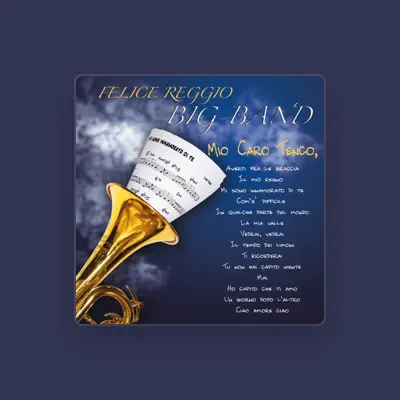 Listen to Felice Reggio Big Band, watch music videos, read bio, see tour dates & more!