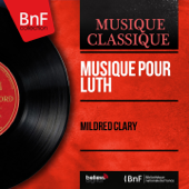 Musique pour luth (Mono Version) - Mildred Clary