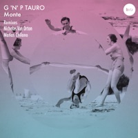 Monte - G 'N' P Tauro