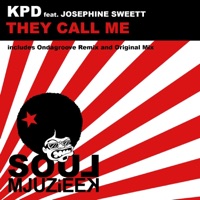 They Call Me (feat. Josephine Sweett) - Single - KPD
