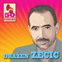 Dražen Zečić - Nemoj Tražit Da Te Ne Volim
