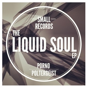 The Liquid Soul (EP)