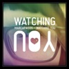 Watching You (Remixes) - EP