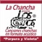 Púrpura y Violeta - La Chancha lyrics