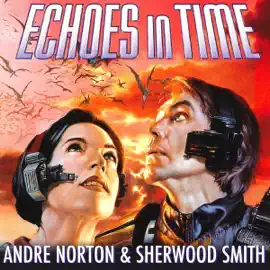 Echoes in Time: Time Traders (Unabridged)