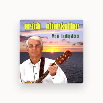 Listen to Erich Oberkofler, watch music videos, read bio, see tour dates & more!