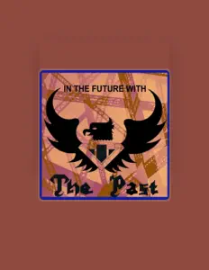 聆聽 the Past、觀看音樂影片、閱讀小傳、查看巡演日期等！