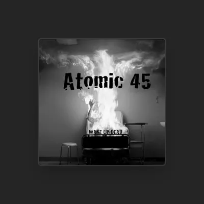 Listen to Atomic 45, watch music videos, read bio, see tour dates & more!