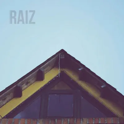 Raíz - Single - Raíz