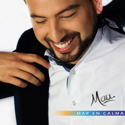 Mar En Calma - Mau