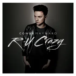 R U Crazy (Radio Edit) - Single - Conor Maynard