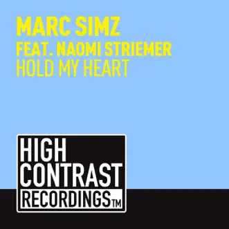 Hold My Heart (feat. Naomi Striemer) - Single by Marc Simz album reviews, ratings, credits