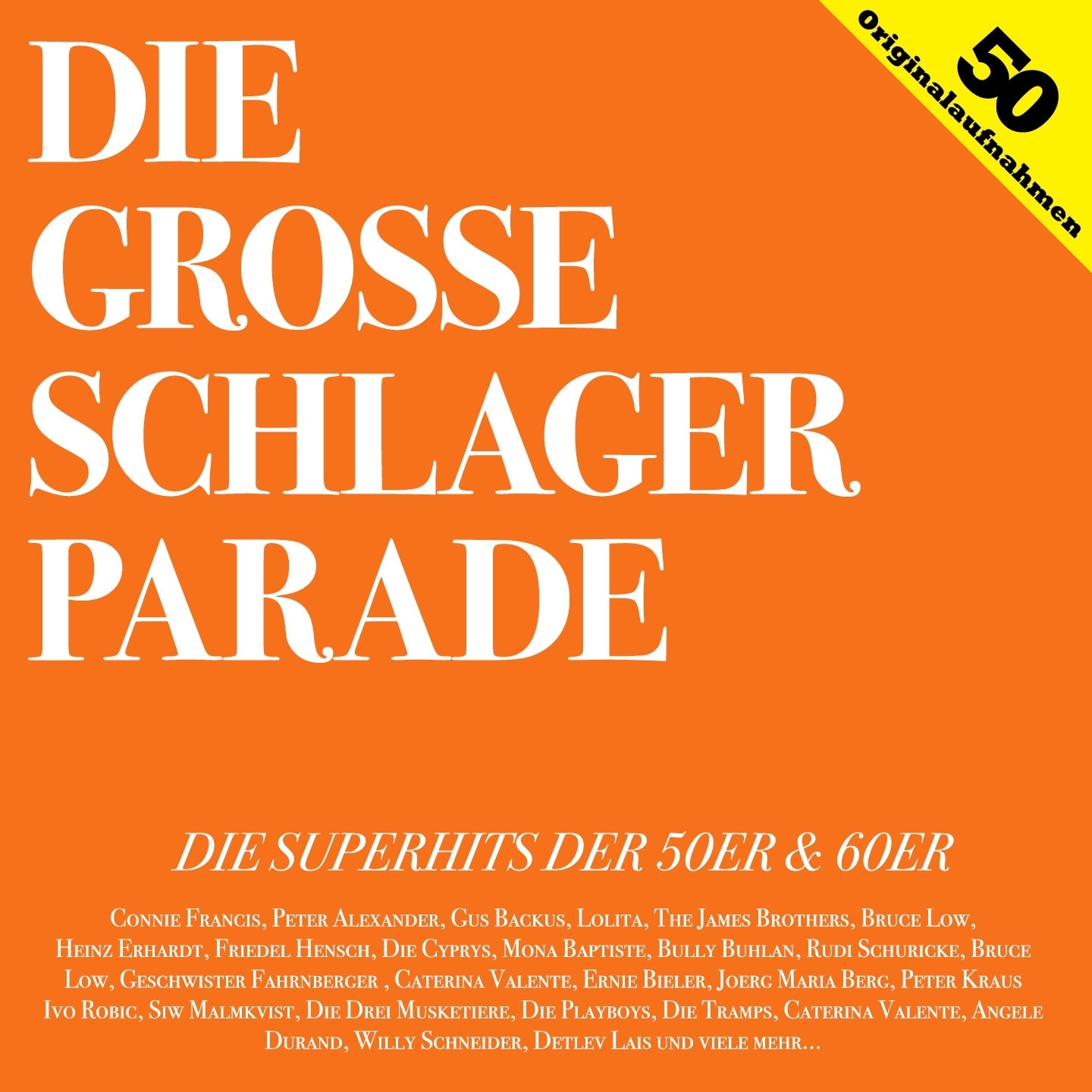 Die große Schlagerparade (Die Superhits der 50er & 60er)