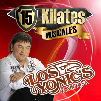 15 Kilates Musicales - Los Yonic's