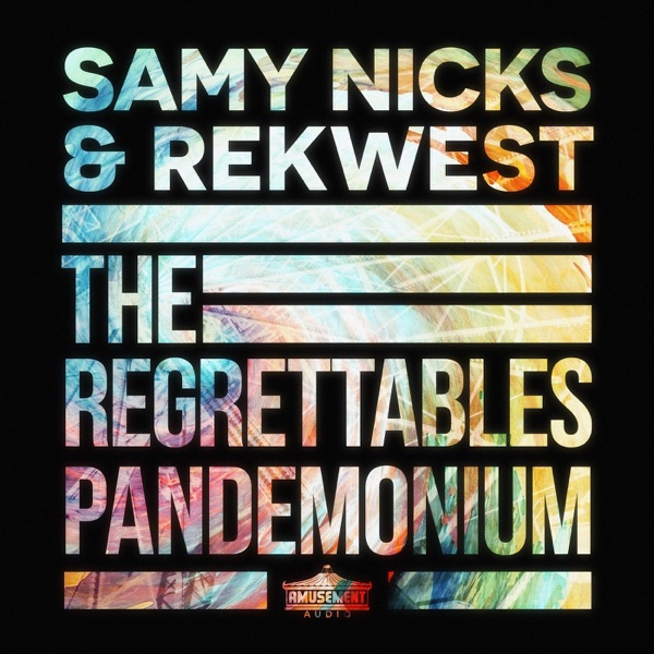 The Regrettables / Pandemonium - Single