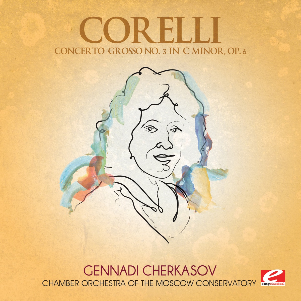 Corelli: Concerto Grosso No. 9 in F Major, Op. 6 (Remastered) - EP by  Chamber Orchestra of the Moscow Conservatory & Gennadi Cherkasov on Apple  Music