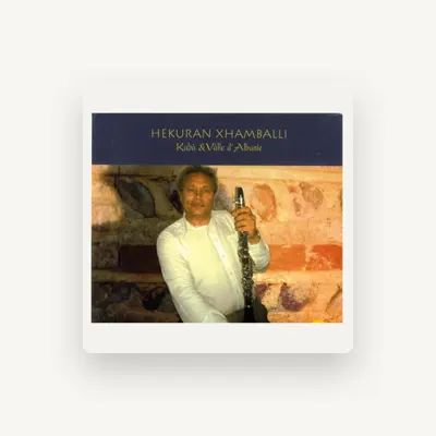 Listen to Hekuran Xhamballi, watch music videos, read bio, see tour dates & more!