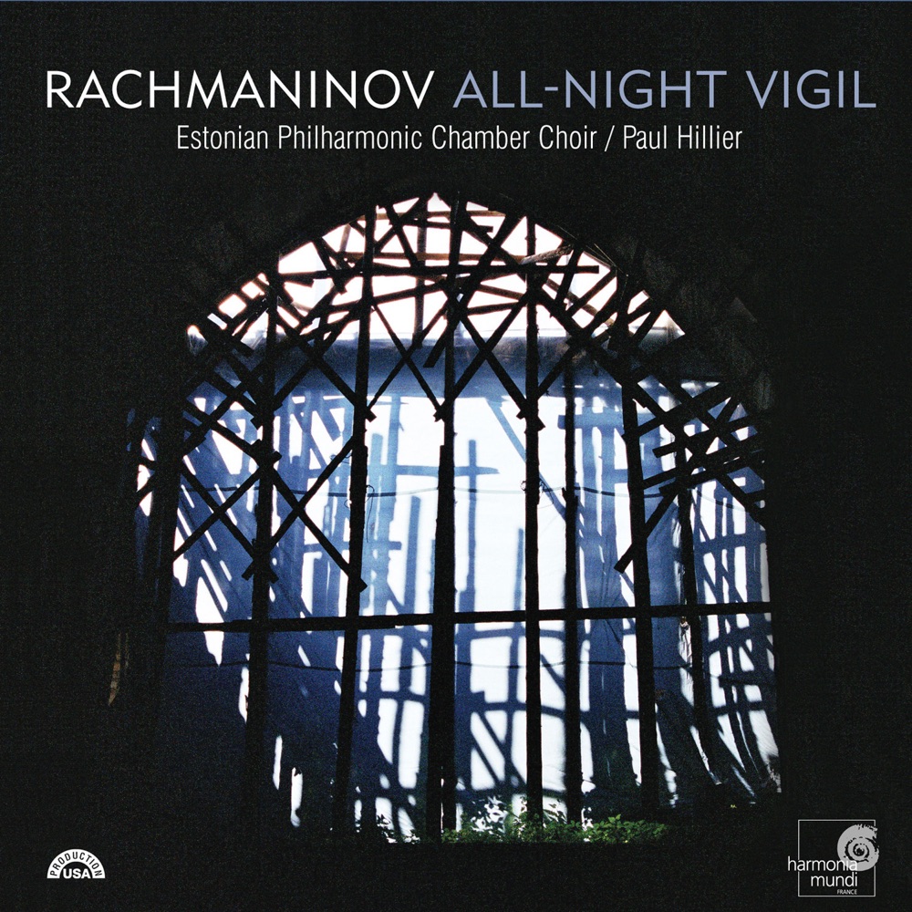 Rachmaninov: Vespers & Complete All-Night Vigil by Estonian Philharmonic Chamber Choir & Paul Hillier album cover