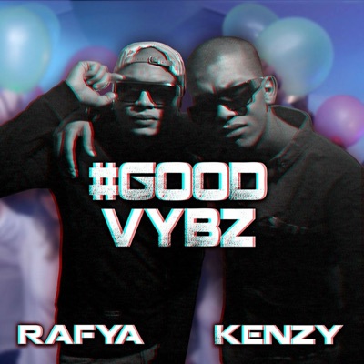 Good Vybz - Single