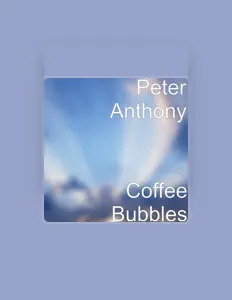 聆聽 Peter Anthony、觀看音樂影片、閱讀小傳、查看巡演日期等！