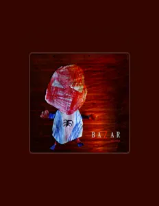 收听 Bazar、观看音乐视频、阅读小传、查看巡演日期等 ！