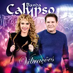 Vibrações - Banda Calypso