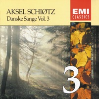 Danske Sange, Vol. 3 - Aksel Schiøtz