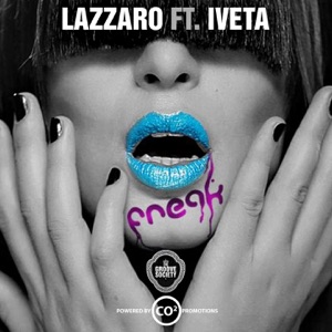 Freak (feat. Iveta) - Single