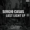 Last Light - Sergio Casas lyrics