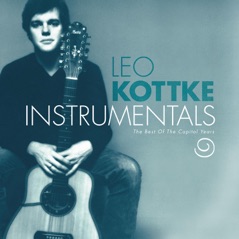 Leo Kottke: Instrumentals - The Best of the Capitol Years