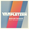 Van Pletzen - Beurtkrag (feat. Bouwer Bosch)