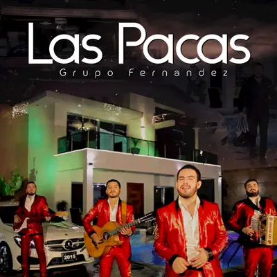 Las Pacas - Single - Grupo Fernández
