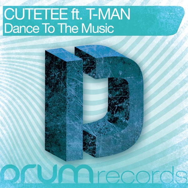 Dance to the Music (feat. T-Man) - Single