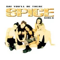 Say You'll Be There - Single - Spice Girls