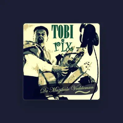 Listen to Tobi Rix, watch music videos, read bio, see tour dates & more!
