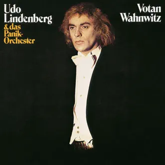 Votan Wahnwitz (Remastered) by Udo Lindenberg & Das Panikorchester album reviews, ratings, credits
