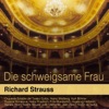Stefan Zweig Die schweigsame Frau, Op. 80: "Die ihr feindlich aufgenommen" (Alle) Strauss: Die schweigsame Frau, Op. 80