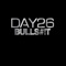 Bullshit - Day26 lyrics