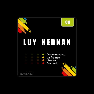 Listen to Luy Hernan, watch music videos, read bio, see tour dates & more!