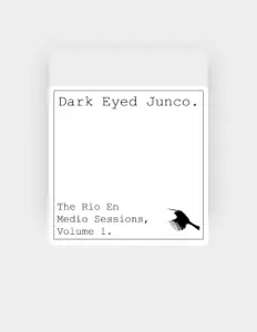 Dark Eyed Junco을(를) 듣고, 뮤직 비디오를 보고, 약력을 읽고, 투어 일정 등을 확인하세요!