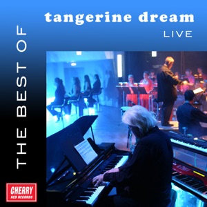 The Best of Tangerine Dream Live