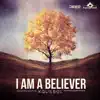 I Am a Believer