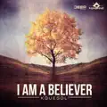 I Am a Believer