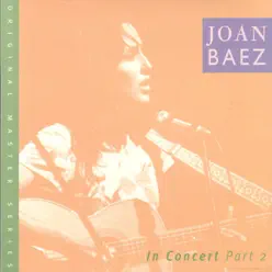 In Concert, Pt. 2 (Live) - Joan Baez