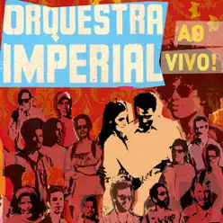 Ao Vivo - Orquestra Imperial